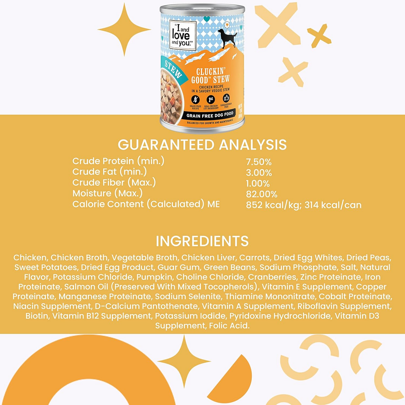 I AND LOVE AND YOU: Cluckin Good Stew Dog Food Can Chicken Morsels in a Savory Veggie Stew, 13 oz